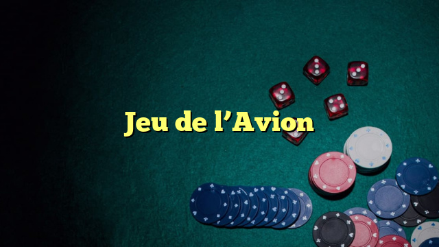 Jeu de l’Avion