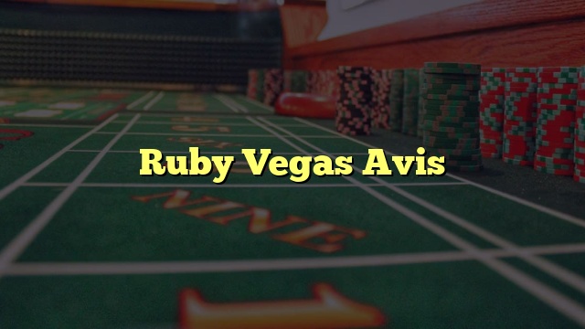 Ruby Vegas Avis