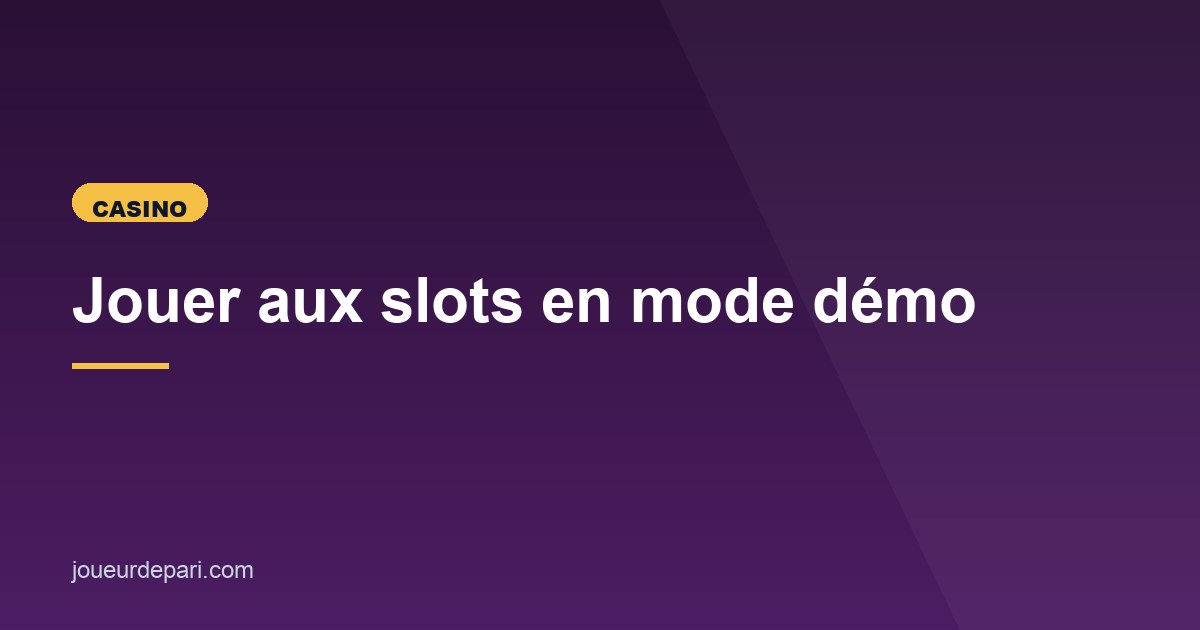 Illustration de l'article consacré au mode démo des slots