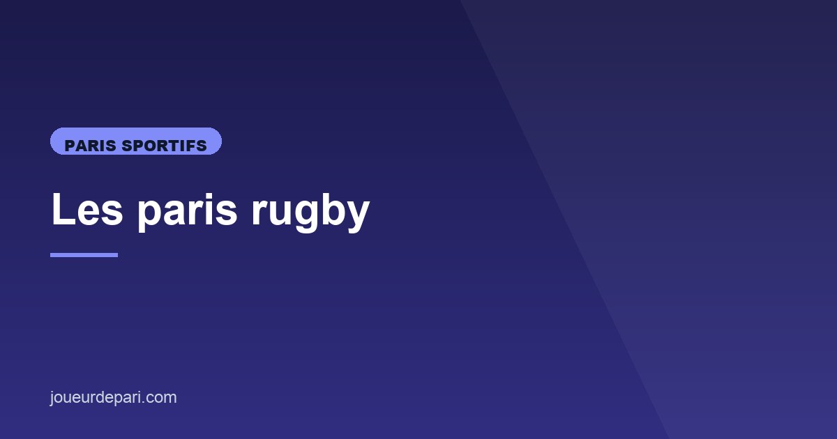 Illustration de l'article consacré aux paris rugby