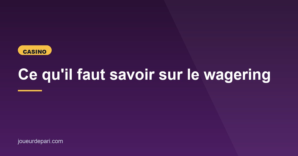 Illustration de l'article consacré au wagering